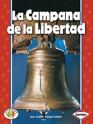 cover image of La Campana de la Libertad (The Liberty Bell)